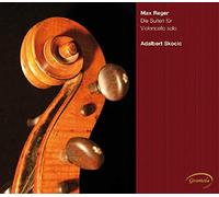 Max Reger : Three Suites for Violoncello Solo