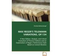 Max Reger's Telemann Variations, Op.134