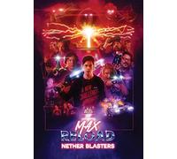 Max Reload and The Nether Blasters