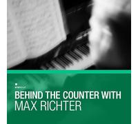 Max Richter - Behind The Counter/Inclus Coupon MP3