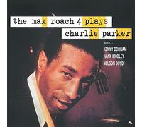 Max Roach 4 the - Plays Charlie Parker [Import]