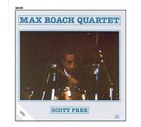 Max Roach Quartet - Scott Free
