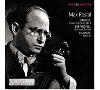 Rostal Max - Bartok: Concerto Pour Violon N°2 - Beethoven: Sonate Pour Violon Et Piano Op.47 - Brahms: Scherzo