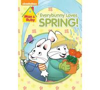 Max & Ruby: Everybunny Loves Spring
