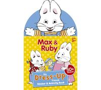 Max & Ruby My Dress Up License Sticker Activity Book | Sticker Book for Kids Ages 3+ | Fun Dress Up Stickers and Activities for Toddlers and Preschoolers