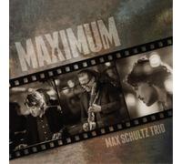 Max Schultz Trio Maximum (CD) Album
