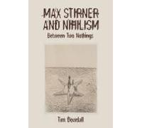 Max Stirner And Nihilism