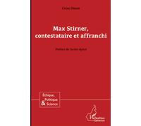 Max Stirner, contestataire et affranchi - Ciriac Oloum - L'harmattan - broché - Etude
