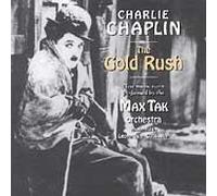 Max Tak Orchestra - Chaplin's 'The Gold Rush': a N [Import]