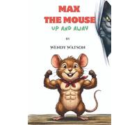 Max the mouse: Up and away