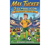 Max Tucker 2 : Global Icon: One passport. Infinite ego.