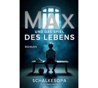 Max und das Spiel des Lebens