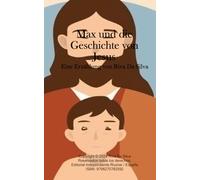 Max und die Geschichte von Jesus: Eine Erzählung von Riva Da Silva