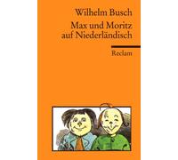 Reclam – Max und Moritz en néerlandais