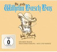 Max Und Moritz / Eduards Traum / Der Schmetterling - Die große Wilhelm Busch Box