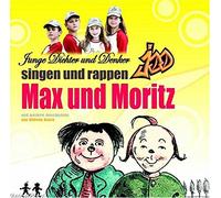 Max und Moritz Gesungen und Gerappt