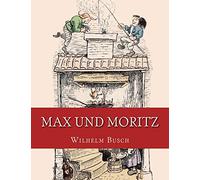 Max und Moritz: Originalausgabe von 1906