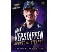 Max Verstappen Sportowi giganci - Grzegorz Jazienicki (livre en polonais)