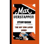 Max Verstappen Storybook: The Boy Who Loved Speed