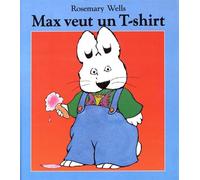 max veut un t shirt