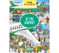 Max Walther My Big Wimmelbook® - At the Airport (Libro de cartón)