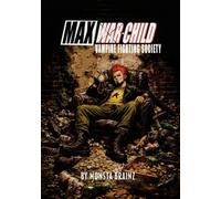 Max War-Child: Vampire Fighting Society