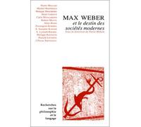 Max Weber et le destin des sociétés modernes