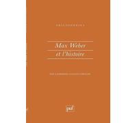 Max Weber Et L'histoire