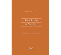 Max Weber et l'histoire - Catherine Colliot-Thélène - Puf - broché - Livre