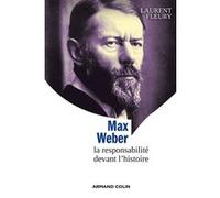 Max Weber - La Responsabilité Devant L'histoire