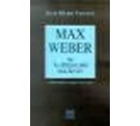 Max Weber - Ou la démocratie inachevée - Jean-Marie Vincent - Du Felin Eds - broché - Livre