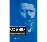 Max Weber: Readings and Commentary on Modernity Kalbeck, Max, Kalberg (Auteur)