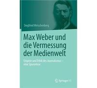 Max Weber Und Die Vermessung Der Medienwelt - Siegfried Weischenberg - Springer Nature B.V. - Livre en Anglais - Hardback Siegfried WeischenbergSiegfried Weischenberg (Auteur)