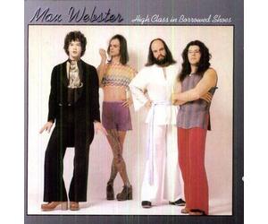 Max Webster - High Class in Borrowed Shoes [Import]