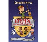 Max Y La Pandilla Medieval - [Livre en VO] Peirce, Lincoln (Auteur)