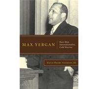 Max Yergan by Anthony & III & David Henry David Henry Anthony (Auteur)