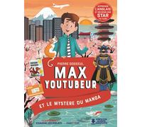 Max youtubeur : le mystère du manga Une enquête bilingue - Pierre Dosseul - Chattycat - broché - Méthode de langue