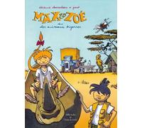 Max & Zoé - dans des animaux bizarres