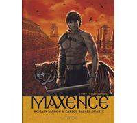 Maxence - Tome 1 - La Sédition Nika - Romain Sardou - Le Lombard Eds - cartonné - Bande dessinée