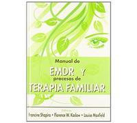 Maxfield, L: Manual De Emdr Y Procesos De Terapia Familiar