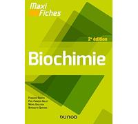 Maxi fiches - Biochimie - 2e éd.