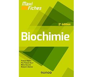 Maxi fiches - Biochimie - 2e éd.