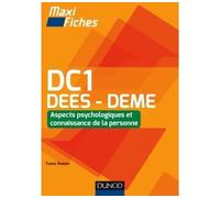 Maxi Fiches DC1 - 2 : Aspects psychologiques et connaissance de la personne, DEES - DEME Connaissance de la personne, DEES - DEME - Fabrice Hameury - Dunod - broché - Scolaire / Universitaire