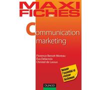 Maxi Fiches de Communication marketing - Florence Benoit-Moreau - Dunod - broché - Scolaire / Universitaire