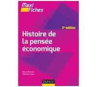 Maxi fiches - Histoire de la pensée économique 2nde édition - Ghislain Deleplace - Dunod - broché - Essai