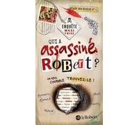 Maxi frise jeu d'élimination - Qui a assassiné Robert ? - Julien Soulié - Le Robert - broché - Livre-jeu