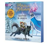 Maxi & Helium - Abenteuer in Lindrizia: Spannendes Abenteuer ab 6 Jahren gelesen von Komikerin Lisa Feller