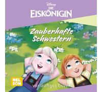 Maxi-Mini 248: VE 5: Disney Die Eiskönigin: Zauberhafte Schwestern: Vorlesegeschichte für Kinder ab 3 Jahren im Mitnahmeformat