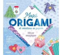Maxi origami et créations en papier - Hiver magique