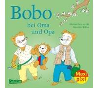 Maxi Pixi 350: Bobo Bei Oma Und Opa